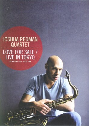 Joshua Redman Quartet - Love for sale - Live in Tokyo (Inofficial)