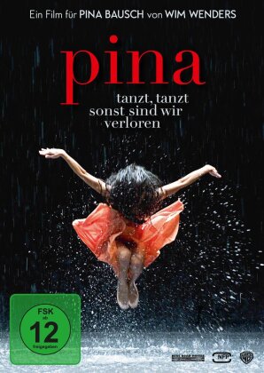 Pina - Tanzt, tanzt, sonst sind wir verloren (2011)