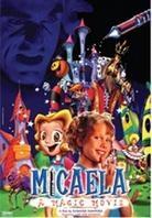 Micaela - A Magic Movie - Micaela - Una pelicula magica