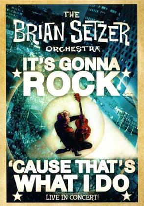 The Brian Setzer Orchestra - It's gonna rock ('Cause that's what I do)