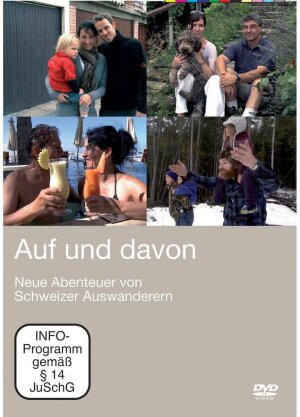 Auf und davon - Neue Abenteuer von Schweizer Auswanderern - Staffel 2 (2 DVDs)