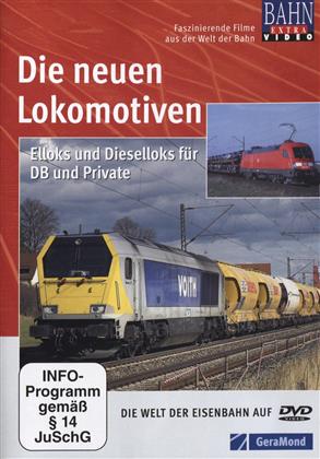 Die neuen Lokomotiven