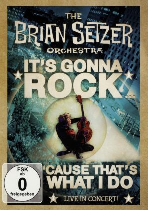 The Brian Setzer Orchestra - It's gonna rock ('Cause that's what I do)