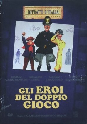 Gli eroi del doppio gioco (1962) (Ritratti d'Italia)