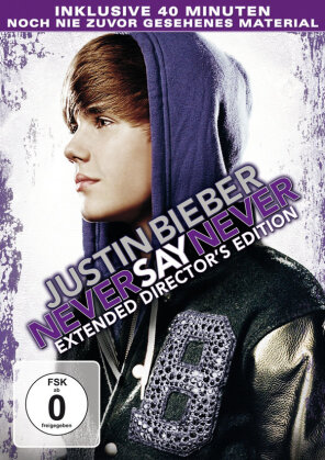 Never say never (Director's Cut, Extended Edition) - Justin Bieber