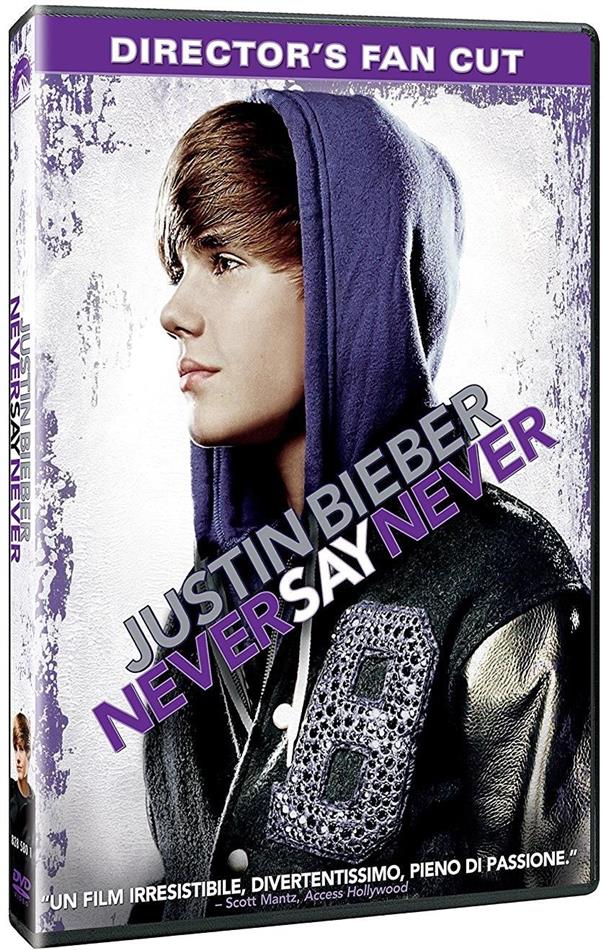 Never say never (Director's Fan Cut) - Justin Bieber