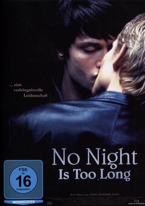 No Night is too long (2002)