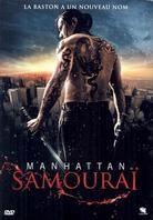 Manhattan Samouraï (2007)