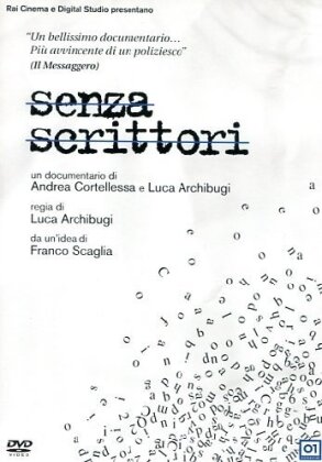 Senza Scrittori (2010)