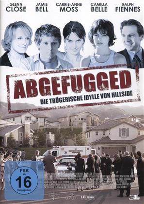 Abgefugged - Die trügerische Idylle von Hillside (2005)