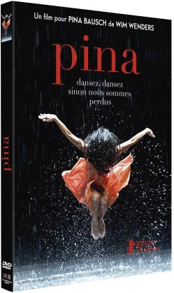Pina - Dansez, dansez, sinon nous sommes perdus (2011)