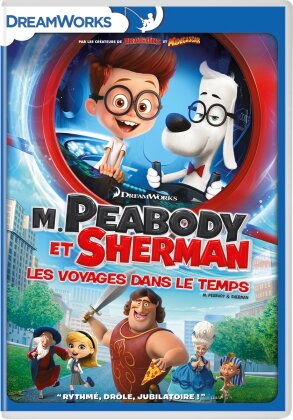 Mr. Peabody & Sherman - Les voyages dans le temps (2014)