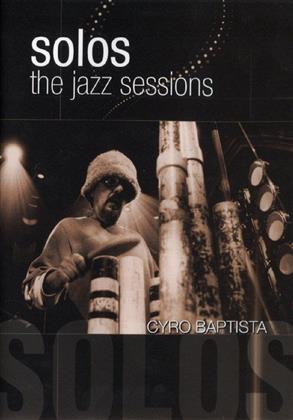 Baptista Cyro - Solos: The Jazz Sessions
