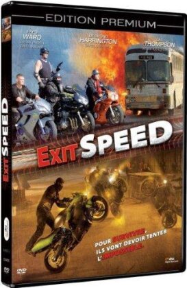 Exit Speed (2009) (Édition Premium)
