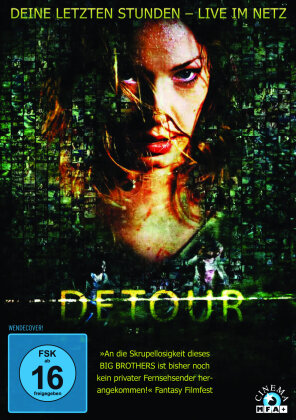 Detour - Deine letzten Stunden - Live im Netz (2009)