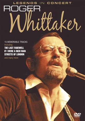 Roger Whittaker - Legends in concert