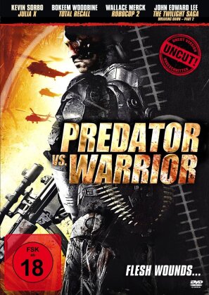 Predator vs. Warrior - Flesh Wounds (2011) (Uncut)