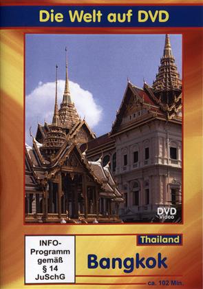 Thailand - Bangkok (Die Welt auf DVD)