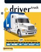 e.driver Truck 2011 CH-Theoriefahrprüfung Kat. C/CE/C1/D/DE/D1