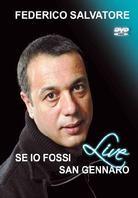 Salvatore Federico - Se io fossi San Gennaro - Live