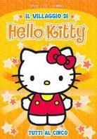 Il villaggio di Hello Kitty - Vol. 3 - Tutti al circo (DVD + CD + Livre)