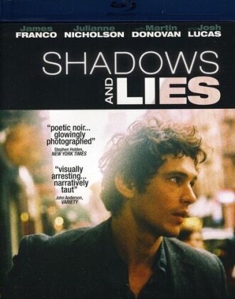 Shadows and Lies