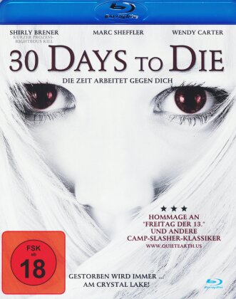 30 Days To Die - Die Zeit arbeitet gegen dich (2009)