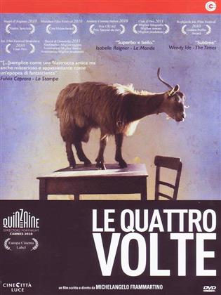 Le quattro volte (2010)