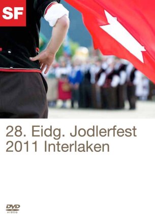 Eidgenössisches Jodlerfest Interlaken 2011
