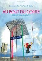 Au bout du conte - 5 films d'animation