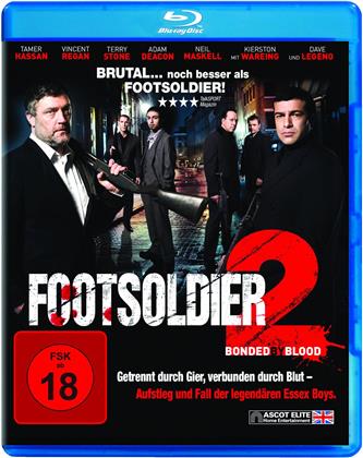 Footsoldier 2 - Bonded by blood