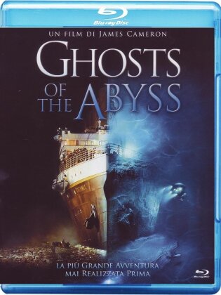 Ghosts of the abyss (2003)