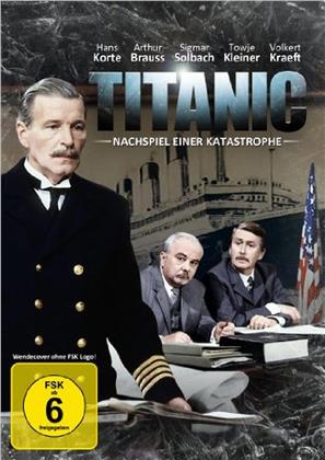 Titanic - Nachspiel einer Katastrophe