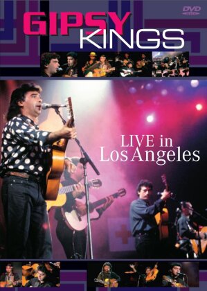 Gipsy Kings - Live in Los Angeles