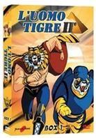 L'uomo tigre 2 - Box 1 (4 DVD)