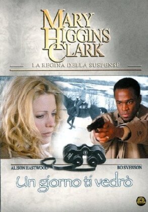 Mary Higgins Clark - Un giorno ti vedro' (2004)