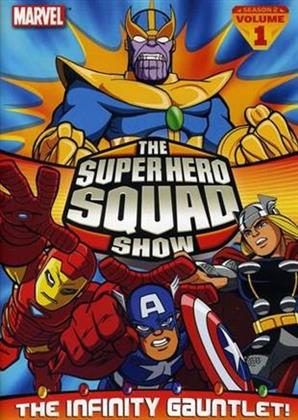 Super Hero Squad Show: Infinity Gauntlet - S.2 V.1