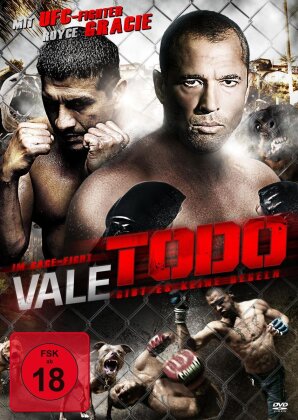 Vale Todo - Anything goes (2010)