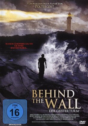 Behind the Wall - Der Geisterturm (2008)