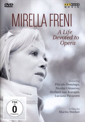 Mirella Freni - A life devoted to opera (Arthaus Musik)