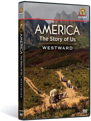 The History Channel - America: The Story of Us - Westward