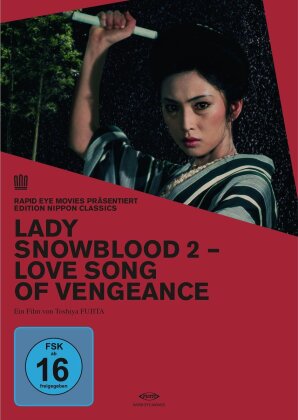 Lady Snowblood 2 - Love song of vegeance (Edition Nippon Classics)