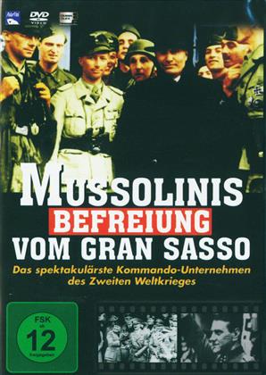 Mussolinis Befreiung von Gran Sasso