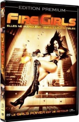 Fire Girls (2008) (Édition Premium)