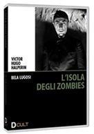 L'isola degli zombies (1932) (n/b, Edizione Restaurata)