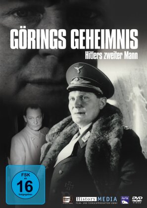 Görings Geheimnis - Hitlers zweiter Mann