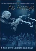 Liebman Dave & Big Band - Live as Always: The DVD