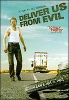 Deliver Us from Evil (2009)