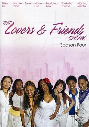 The Lovers & Friends Show - Season 4
