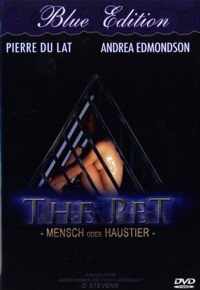 The Pet - Mensch oder Haustier (Blue Edition) (2006)